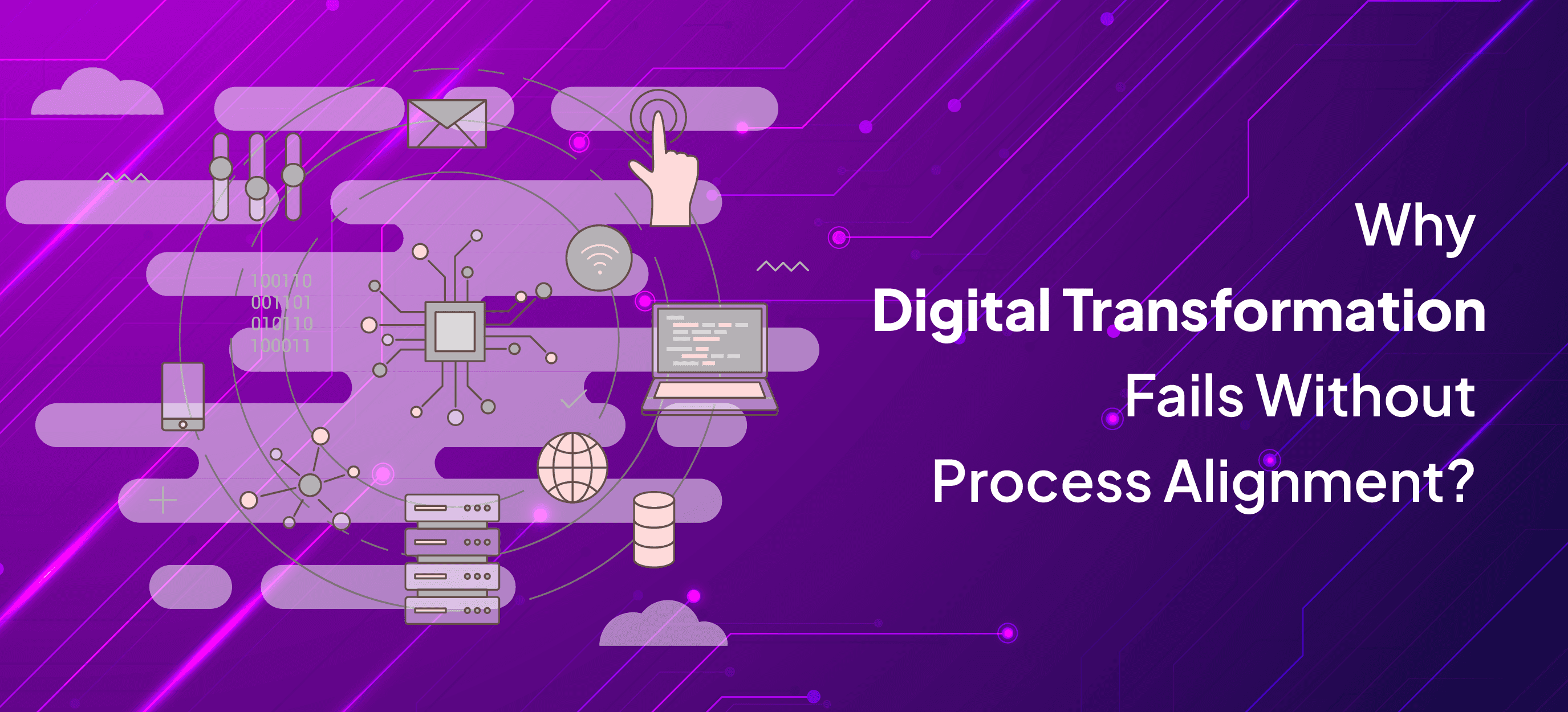 Why Digital Transformation Fails Without Process Alignment 