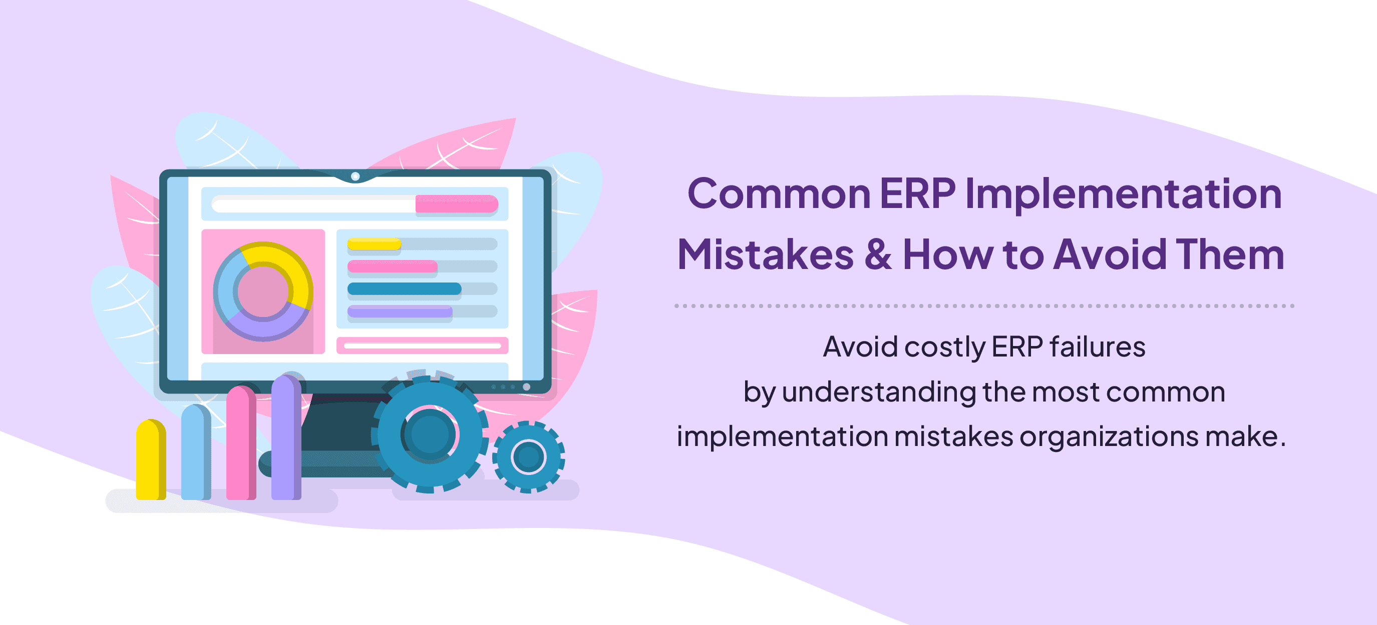 Common ERP Implementation Mistakes and How to Avoid Them 