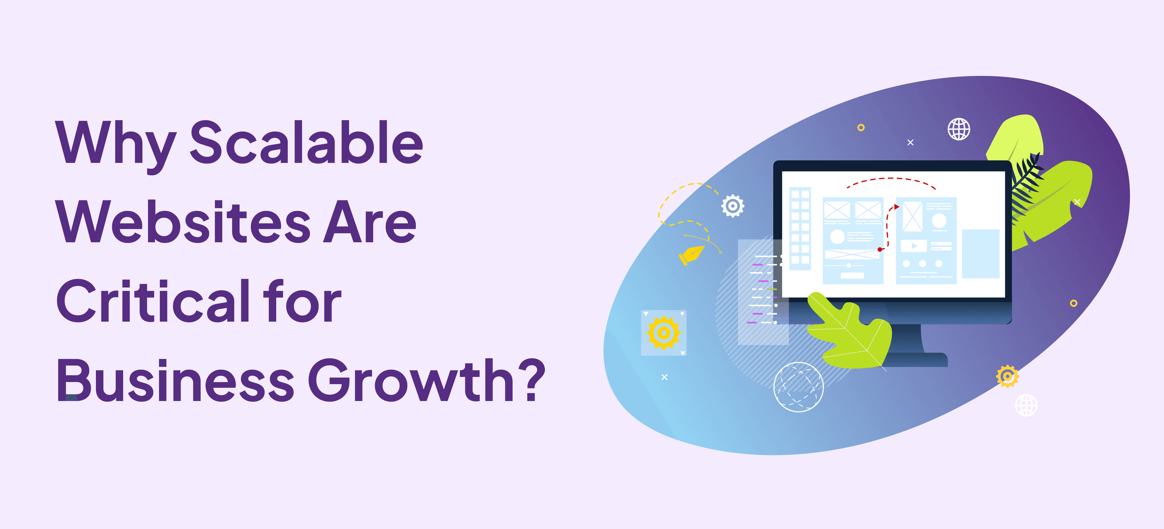 Why Scalable Websites Are Critical for Business Growth? 