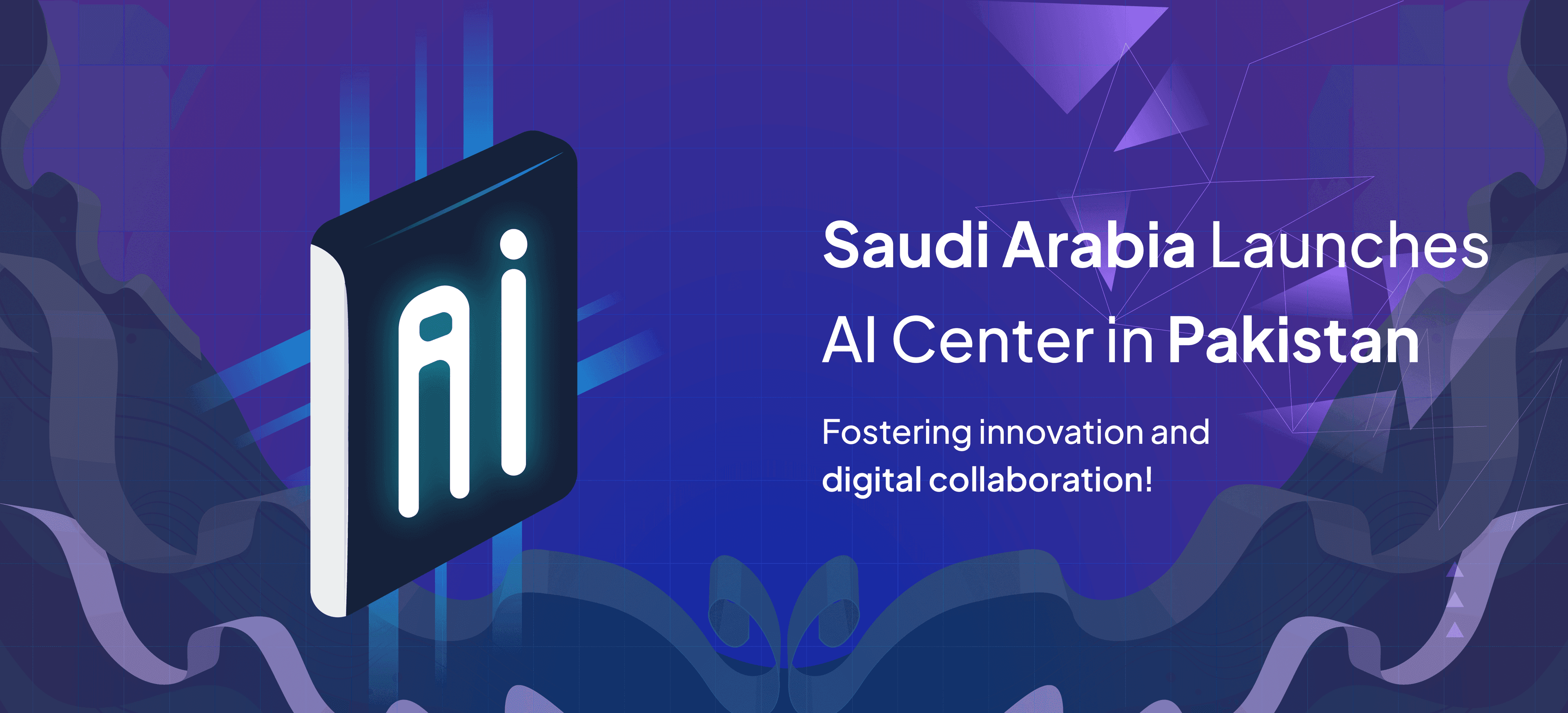 Saudi Arabia Expands to Pakistan with New AI Center